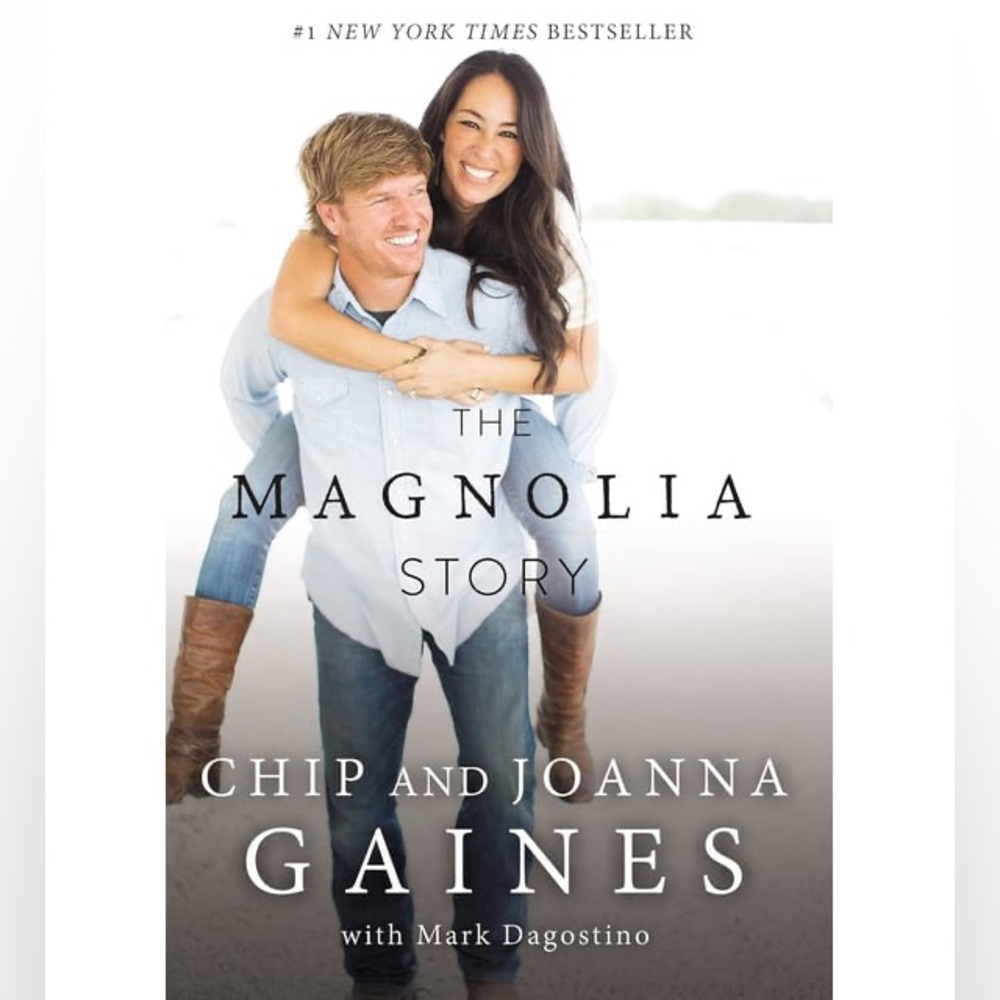 THE MAGNOLIA STORY BY CHIP & JOANNA GAINES